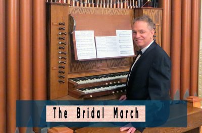 Bridal March (by Richard Wagner), JD Sebastian Wedding Organ Music